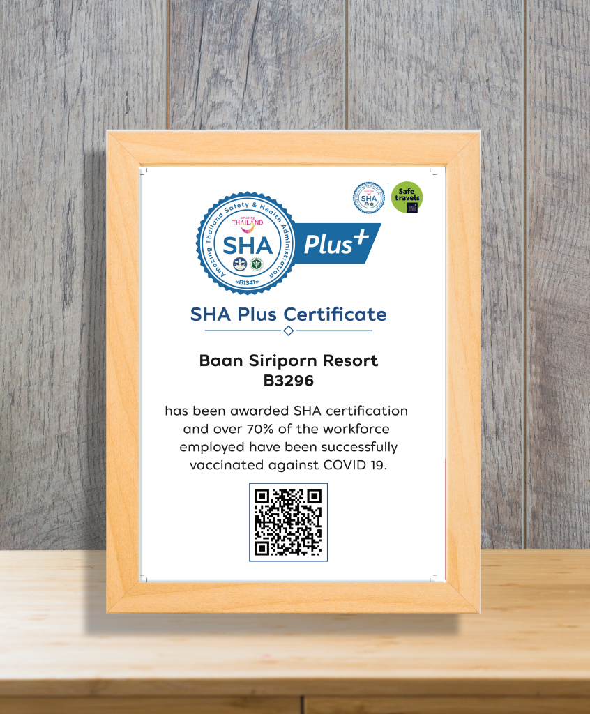 Baan Siriporn Resort is pleased to be awarded the SHA Plus (SHA+) certification, which is a recognition of our commitment to maintaining the highest levels of sanitization and hygiene, and our workforce employed has been successfully vaccinated against COVID-19.